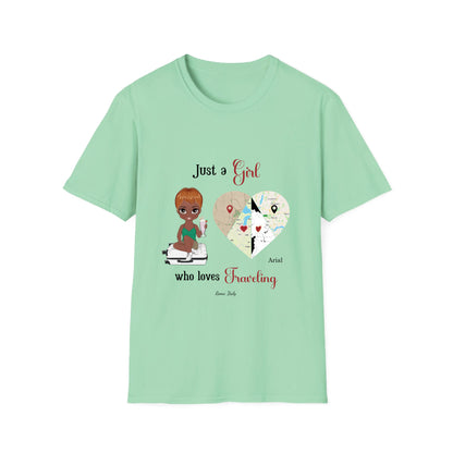 Just a Girl/ Woman who loves to TRAVEL- Unisex T-Shirt