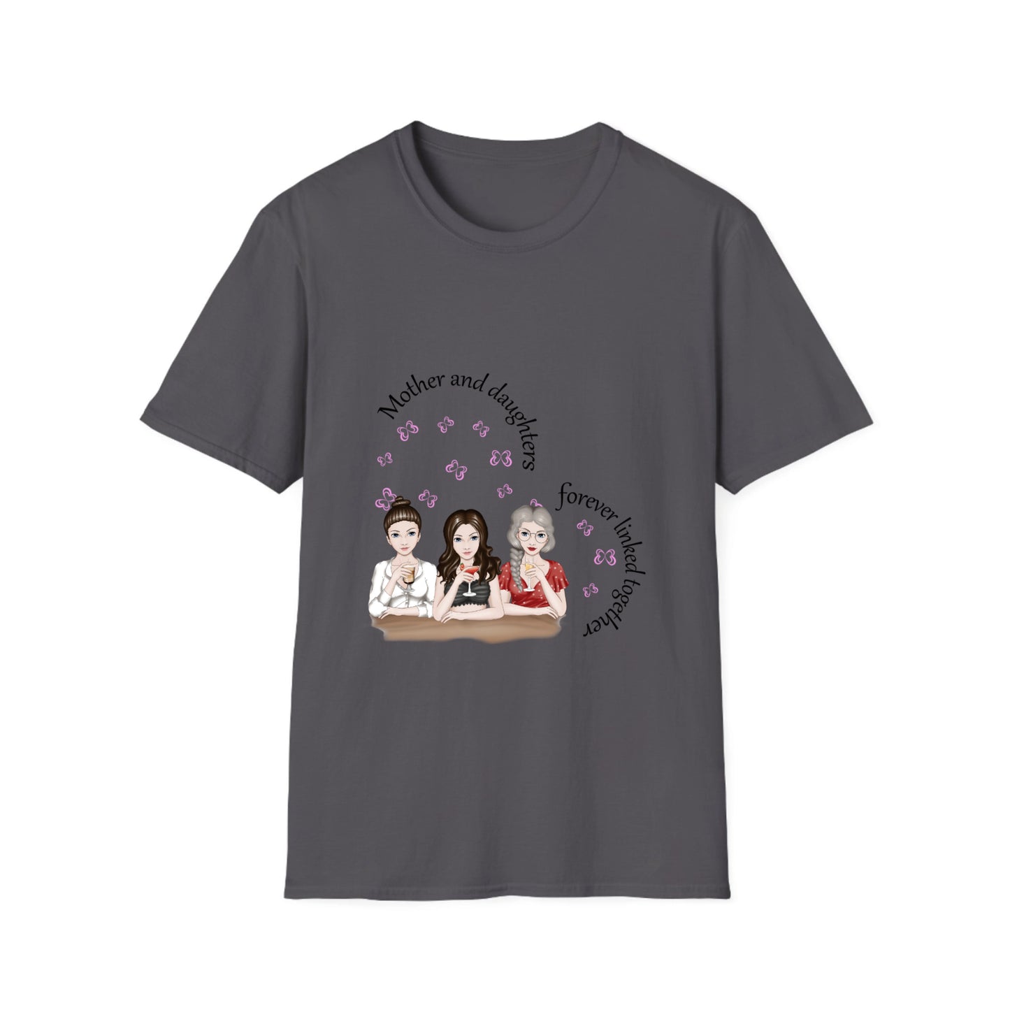 Mother and Daughters Forever linked - Unisex Softstyle T-Shirt