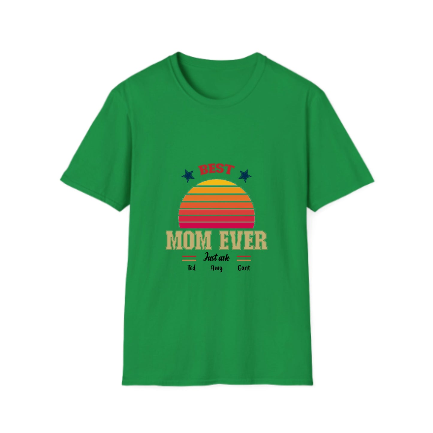 Best MOM ever - 2 to 5 Kids - Unisex Softstyle T-Shirt