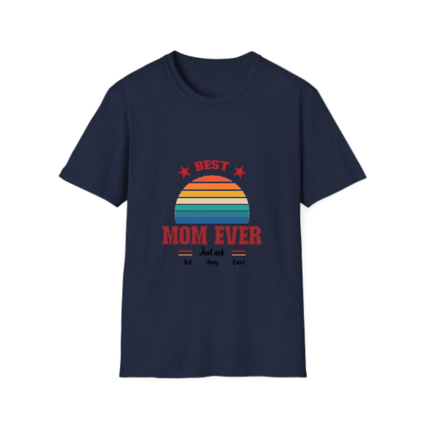 Best MOM ever - 2 to 5 Kids - Unisex Softstyle T-Shirt