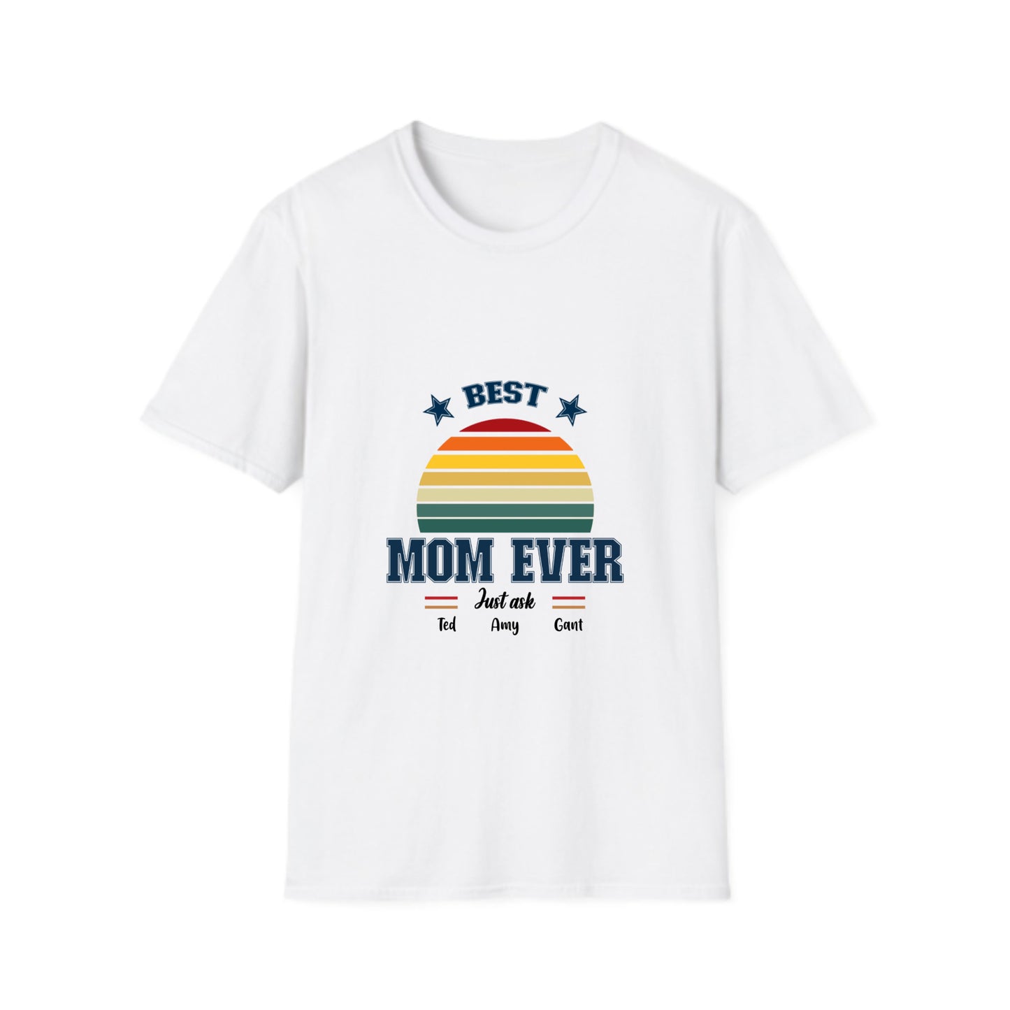 Best MOM ever - 2 to 5 Kids - Unisex Softstyle T-Shirt